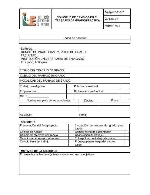 F-PI-25 Solicitud de cambio en el - InstituciÃ³n Universitaria de ...