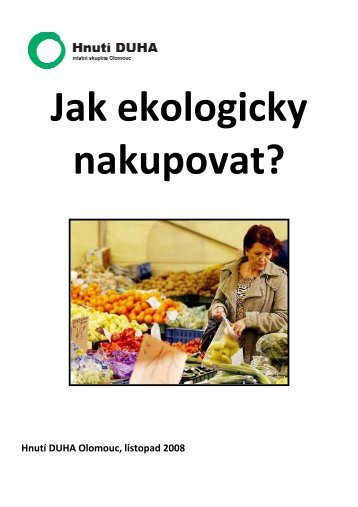 Jak ekologicky nakupovat - HnutÃ­ DUHA