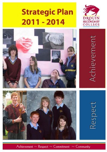 School Strategic Planner 2011- 2014 - Drouin Secondary College