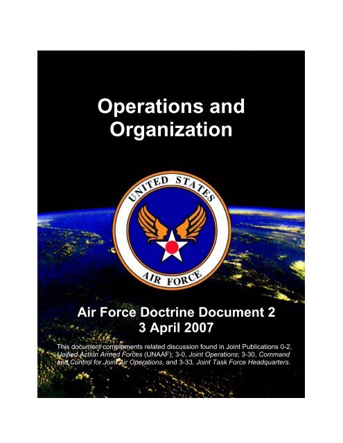 AFDD 2 Operations and Organization - Air Force E-Publishing