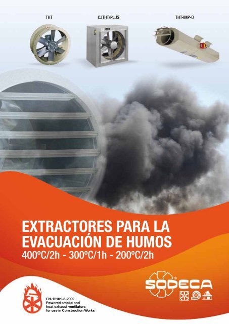 EXTRACTORES PARA LA EVACUACIÃN DE HUMOS - Sodeca