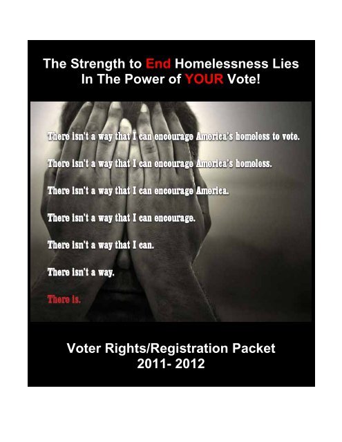 The Strength to End Homelessness Lies In The Power of YOUR Vote!