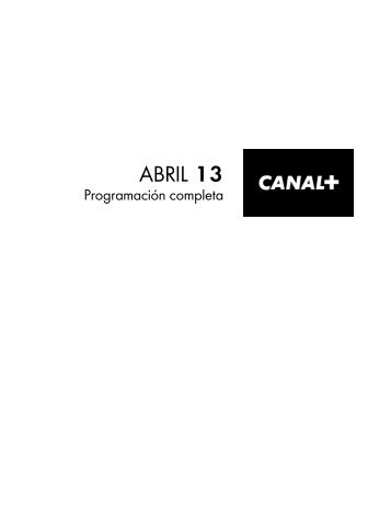 ABRIL 13 - Canal +