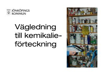 VÃ¤gledning till kemikalie- fÃ¶rteckning - JÃ¶nkÃ¶pings kommun
