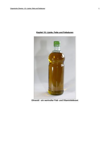 Kapitel 15: Lipide, Fette und Fettsäuren Olivenöl - ein ... - Hoffmeister.it