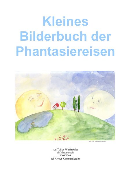 Kleines Bilderbuch der Phantasiereisen