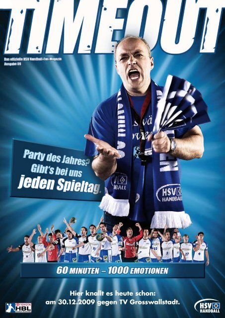 Hier knallt es heute schon: am 30.12.2009 gegen ... - HSV Handball