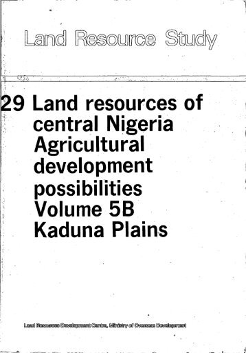 Land resources of central Nigeria Agricultural development ...