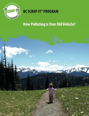 How Polluting is Your Old Vehicle? - BC SCRAP-IT Program