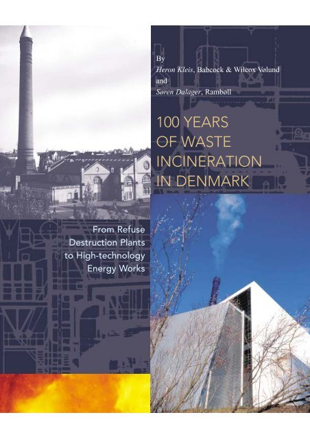 100 YEARS OF WASTE INCINERATION IN DENMARK