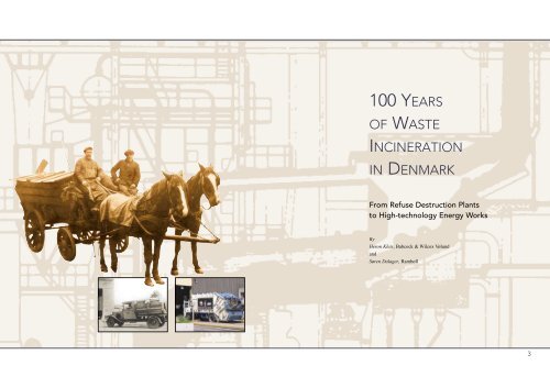 100 YEARS OF WASTE INCINERATION IN DENMARK