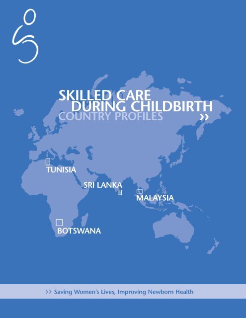 SKILLED CARE DURING CHILDBIRTH - Family Care International