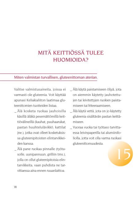 TIETOA KELIAKIASTA