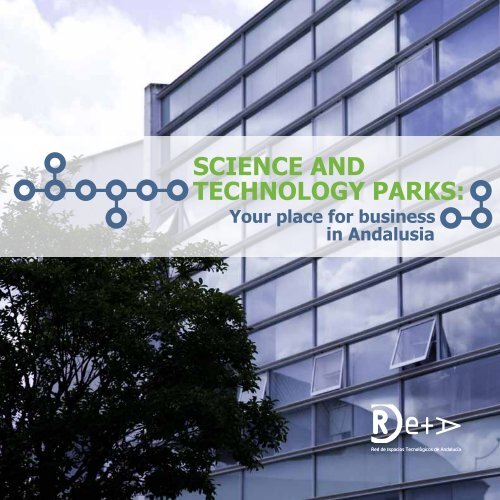 Andalusian Science and Technology Parks - Invest in Andalucia
