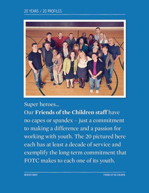 or below to read our full 2012 Annual Report - Friends of the Children