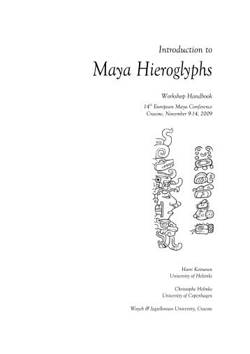 Introduction to Maya Hieroglyphs Workshop Handbook - Wayeb