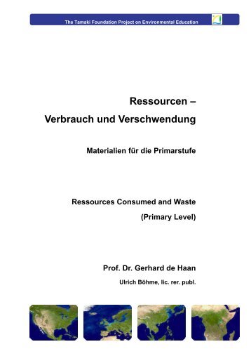 Ressourcen – Verbrauch und Verschwendung - Institut Futur