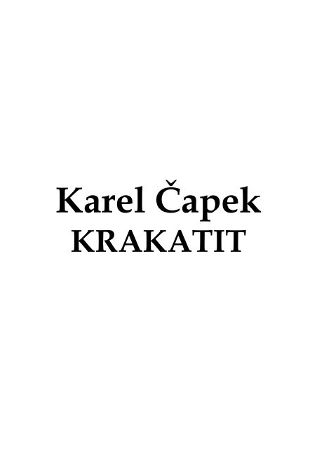 Krakatit (pdf) - MÄ›stskÃ¡ knihovna v Praze