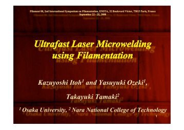 Ultrafast Laser Microwelding using Filamentation - Osaka University
