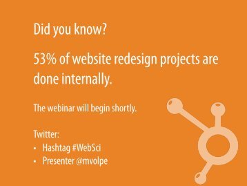 Did you know? 53% of website redesign projects are done internally.