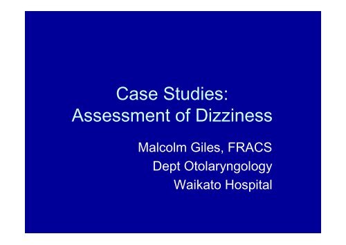 Case Studies: Assessment of Dizziness