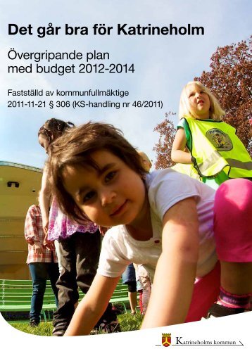 Övergripande plan med budget 2012-2014 - Katrineholms kommun