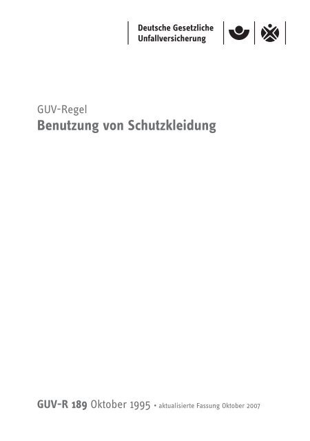 Benutzung von Schutzkleidung GUV-R 189 Regel