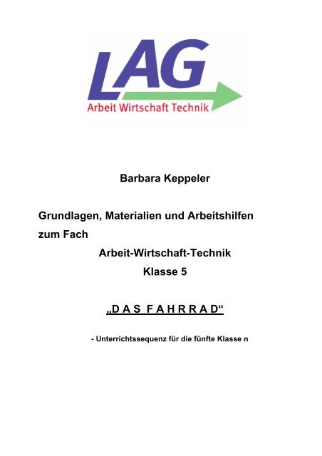Das Verkehrssichere Fahrrad Landesarbeitsgemeinschaft Arbeit