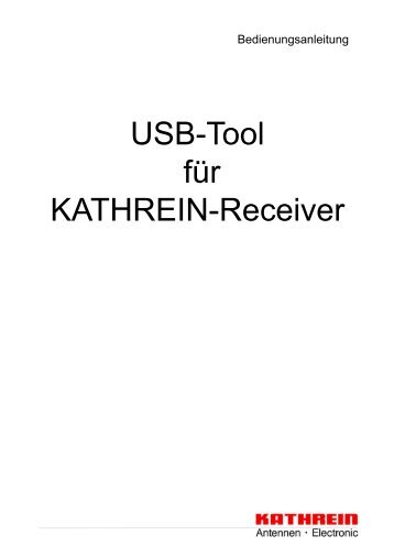 9362727c, Bedienungsanleitung USB-Tool fuer KATHREIN-Receiver