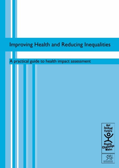 Improving Health and Reducing Inequalities - Health in Wales