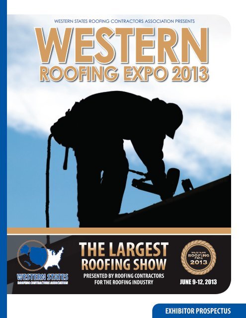 THE LARGEST - Western States Roofing Contractors Association