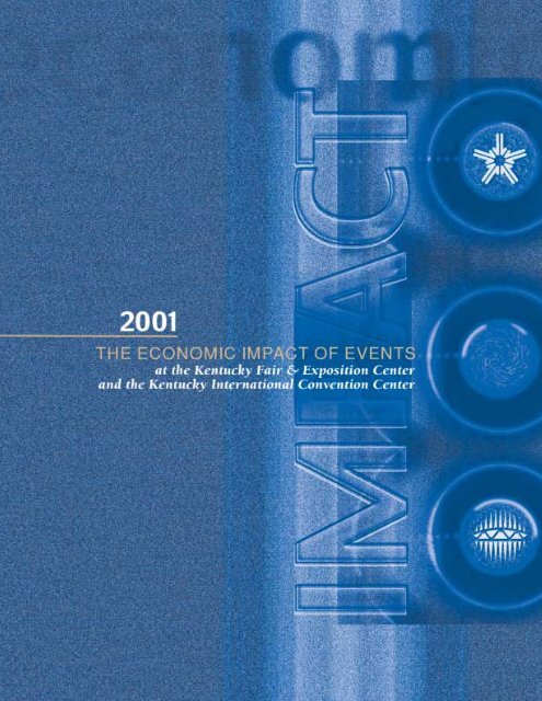 2001 Economic Impact Study of the Kentucky State Fair Board