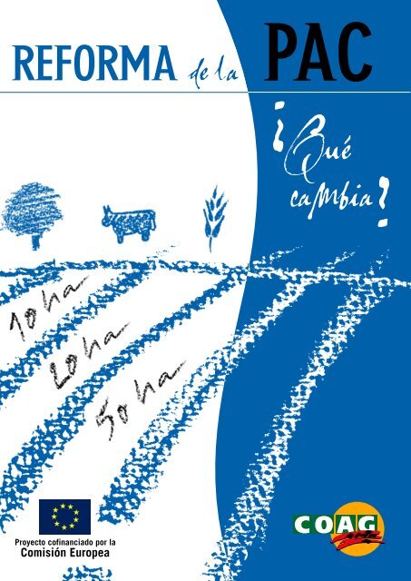 Reforma de la PAC. Â¿QuÃ© cambia? - Coag