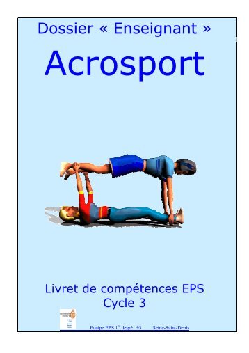 Dossier Acrosport Enseignant - Inspection acadÃ©mique de la Seine ...