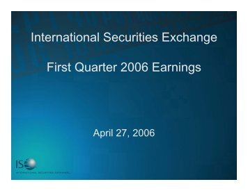 International Securities Exchange First Quarter 2006 ... - Ise.com