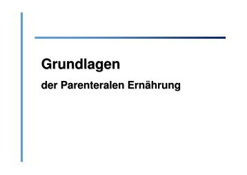 Grundlagen Parenterale Ernährung