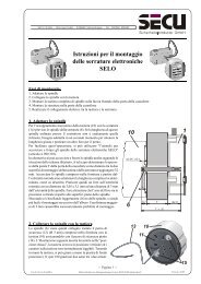 Istruzioni per il montaggio delle serrature elettroniche SELO - SECU ...