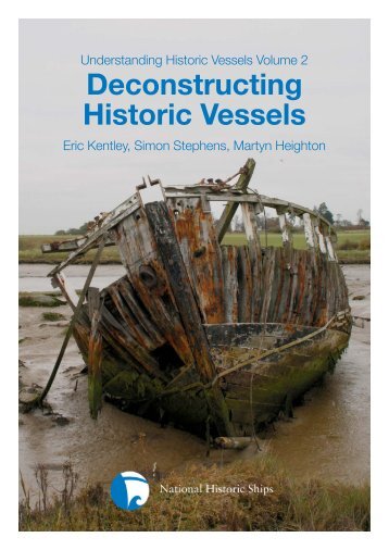 Deconstructing Historic Vessels - Historic Naval Ships Association