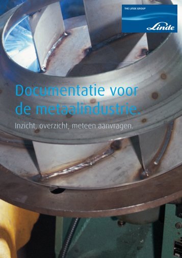 Documentatie voor de metaalindustrie. - Linde Gas Benelux