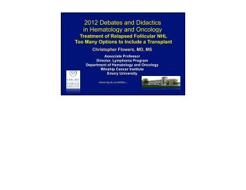 Con: Christopher R. Flowers, MD, MS - Winship Cancer Institute ...
