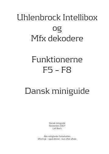 Uhlenbrock Intellibox og F5 - F8 ved mfx dekodere - Digital tog og ...