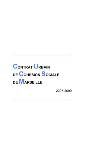 CONTRAT URBAIN DE COHESION SOCIALE DE MARSEILLE