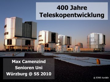 400 Jahre Teleskopentwicklung - Landessternwarte Heidelberg ...