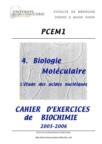 PCEM1 CAHIER D'EXERCICES de BIOCHIMIE 4. Biologie ...