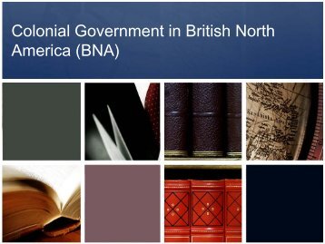Colonial Government in British North America (BNA)