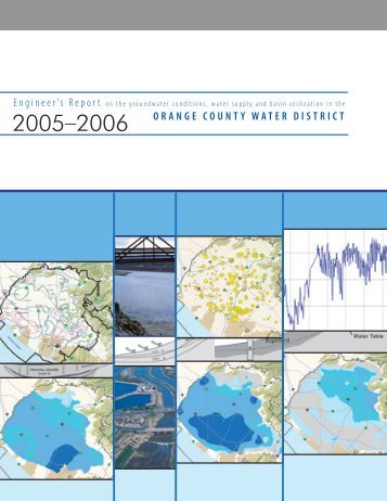 OCWD 2005 2006 Engineers Report - Orange County Water District