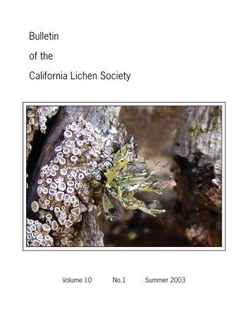 Volume 10(1): Summer 2003 - The California Lichen Society (CALS)