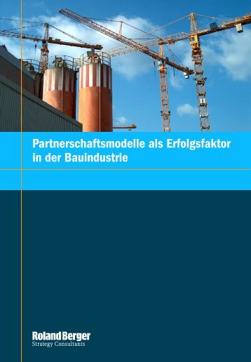 Partnerschaftsmodelle als Erfolgsfaktor in der Bauindustrie