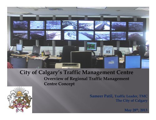City of Calgary's Traffic Management Centre - (ITS) Canada