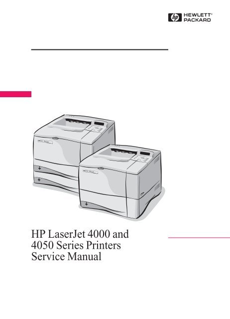HP LaserJet 4000 and 4050 Series Printers Service Manual
